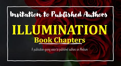 Introduction to ILLUMINATION Book Chapters I am delighted to announce a ...