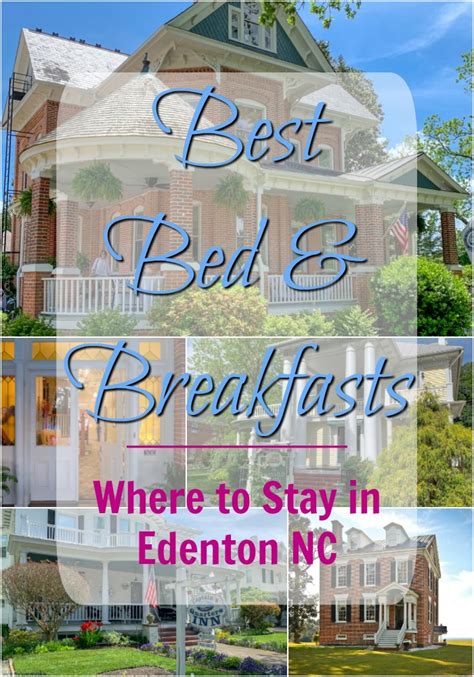 Edenton NC Bed and Breakfast Bests - Eat Move Make