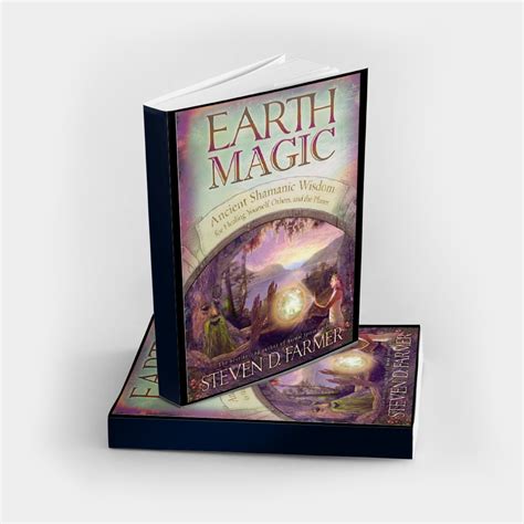 Earth Magic - Dr. Steven Farmer