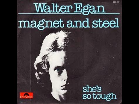 Walter Egan - Magnet And Steel (HD/Lyrics) - YouTube