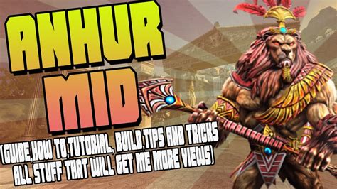 Smite: Anhur Mid ( Guide, How To, Tutorial, Build, Strategy, Win Every Game) - YouTube