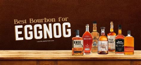 10 Best Bourbon for Eggnog: Full Guide (2024 Updated)