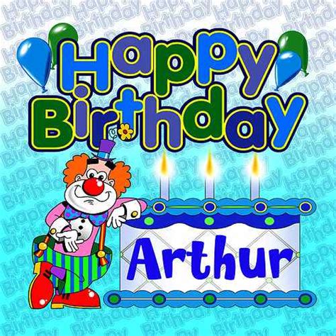 Happy Birthday Arthur