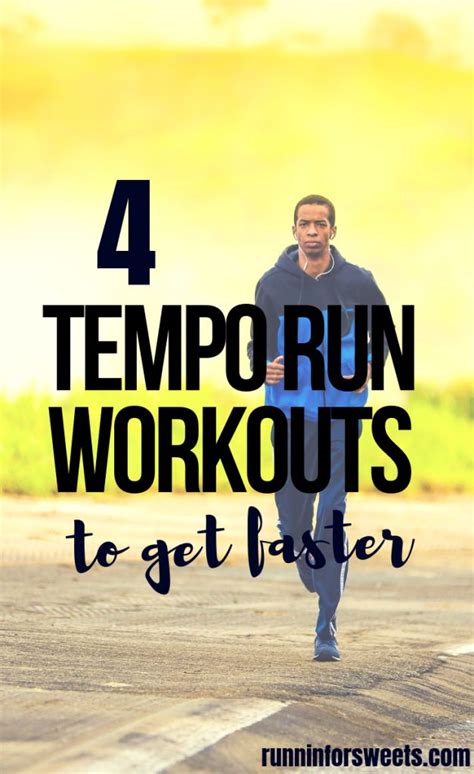 4 Tempo Run Workouts to Enhance Your Training – Runnin’ for Sweets