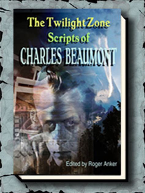 The Twilight Zone Scripts of Charles Beaumont | Gauntlet Press