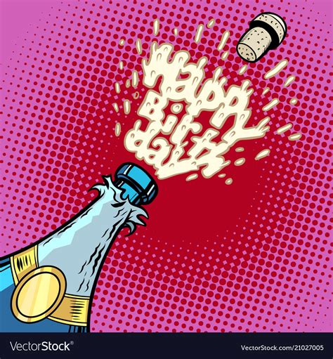 Happy birthday champagne bottle opens foam and Vector Image