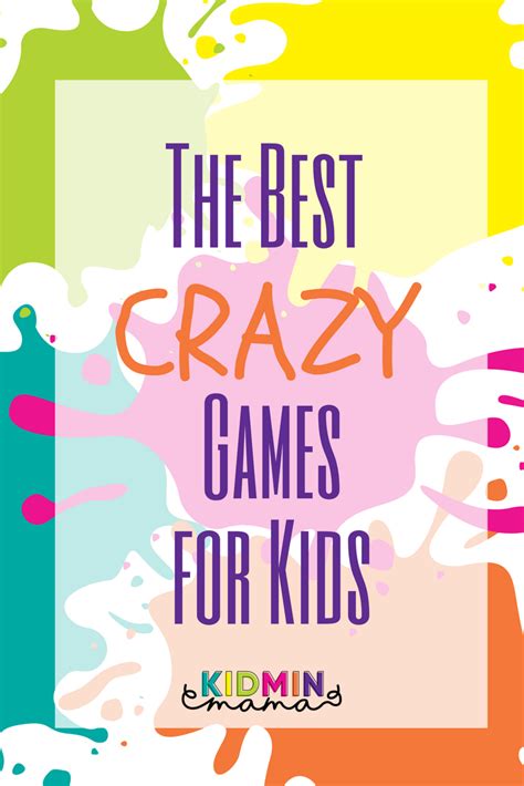 The Best Crazy Games for Kids - KidMin Mama