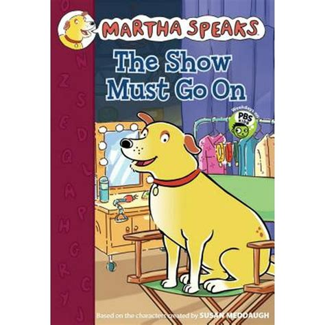 Martha Speaks Chapter Books (Quality): The Show Must Go on (Paperback) - Walmart.com - Walmart.com