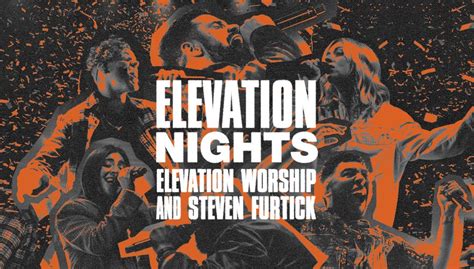 Elevation Nights - Elevation Worship & Steven Furtick | Scotiabank Arena