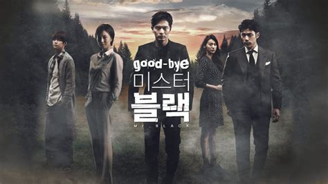 The Random Review: Goodbye Mr Black - KDrama