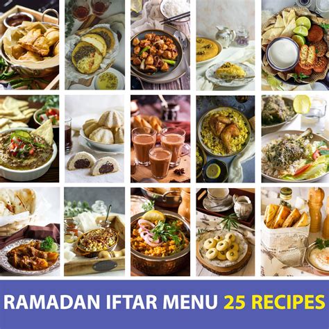 Ramadan Iftar Menu – Top 25 Recipes You’ll Love