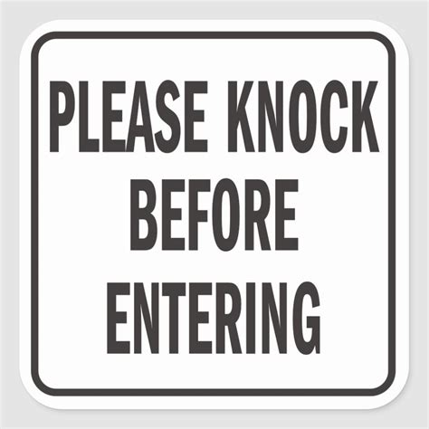 Please Knock Before Entering sign Square Sticker | Zazzle.com in 2021 | Door signs diy, Knock ...