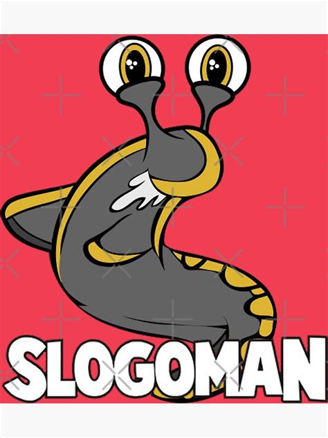 "Slogoman Merch" Poster for Sale by Christinartd | Redbubble