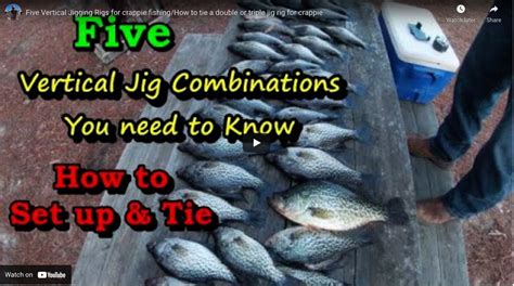 Five Vertical Jigging Rigs for crappie fishing/How to tie a double or triple jig rig for crappie ...