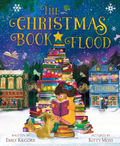 The Christmas Book Flood by Emily Kilgore | Children's Picture Book Review – That Artsy Reader Girl