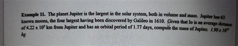 Solved Example 11. The planet Jupiter is the largest in the | Chegg.com