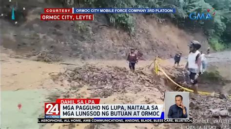 Mga pagguho sa lupa, naitala sa mga lungsod ng Butuan at Ormoc | 24 Oras Weekend - YouTube