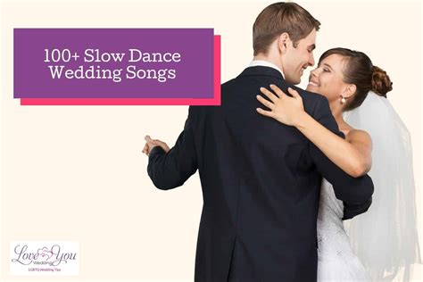 100+ Unforgettable Slow Dance Wedding Songs to Enjoy!