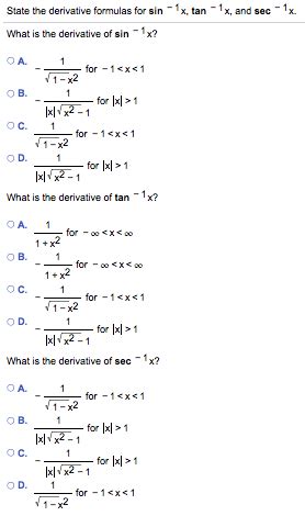 Solved State the derivative formulas for sin^-1 x, tan^-1 x, | Chegg.com