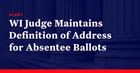 Wisconsin Judge Maintains Definition of Address for Absentee Ballots - Democracy Docket