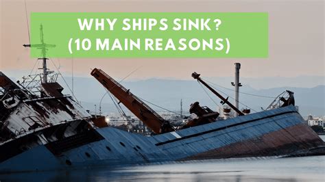 Why Ships Sink - 10 Major Reasons