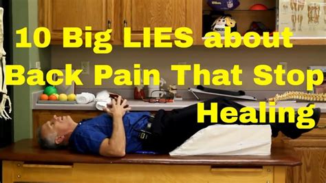 10 Big Lies About Back Pain That Stop You From Healing Your Spine. | Pain Back Muscles Relief