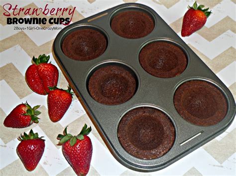 Dish up some simple Strawberry & Cream Brownie Cups #Recipe - 2 Boys + 1 Girl = One Crazy Mom