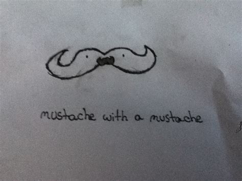 Mustache with a mustache Draw | Mustache drawing, Quick sketch, Mustache