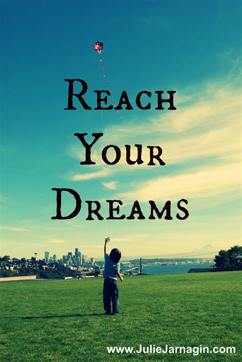 Quotes About Reaching Goals Dreams. QuotesGram