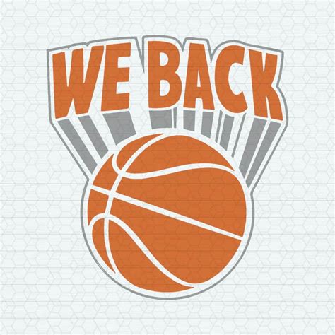 We Back New York Basketball SVG