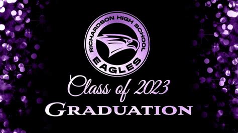 Richardson High School 2023 Graduation - YouTube