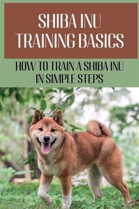 Shiba Inu Training Basics, Cedric Kaestner | 9798453562831 | Boeken ...