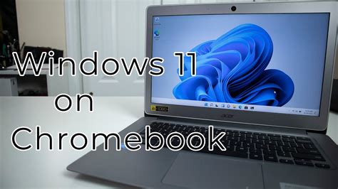 How to Install Windows 11 on ChromeBook!! And It's Pretty Impressive ...