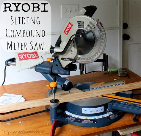 My New "Toy": RYOBI Sliding Compound Miter Saw! {Review} - Erin Spain