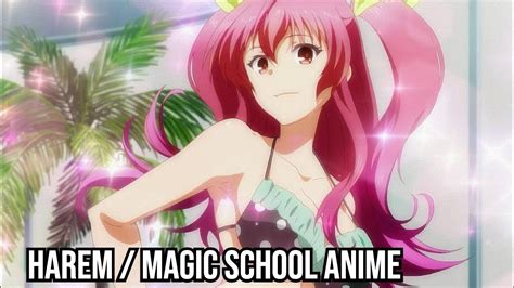 Top 10 Harem / Magic School Anime That You Should Never Watch Near Your Parents - YouTube