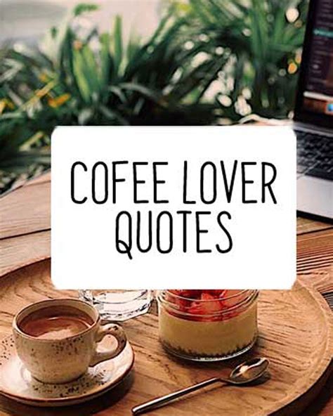 Coffee Lover Quotes - ShortQuotes.cc