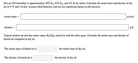 Answered: Dry air (0% humidity) is approximately… | bartleby