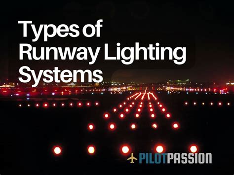 Types of Runway Approach Lighting Systems