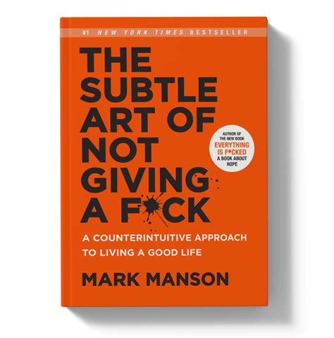 The Subtle Art of Not Giving a F*ck by Mark Manson