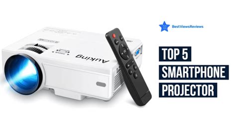 Top 5 Smartphone Projector: An Exclusive List - Bestviewsreviews