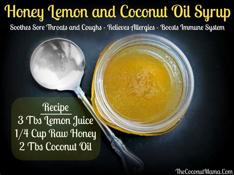 Honey and Lemon Cough Syrup with Coconut Oil Sore Throat Remedies, Sore Throat And Cough, Sick ...