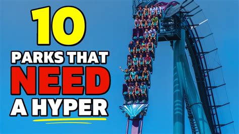 10 Parks That Should Build A Hyper Roller Coaster & Where It Would Fit ...