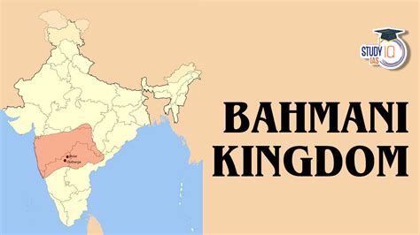 Bahmani Kingdom, History, Rulers, Culture, Rise and Decline