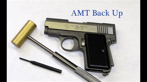 AMT Back Up Pistol - Disassembly & Troubleshooting Guide - YouTube