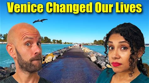 How Moving To Venice Florida Changed Our Lives - YouTube