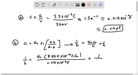 A spherical capacitor contains a charge of 3.30 nC when connected to a ...