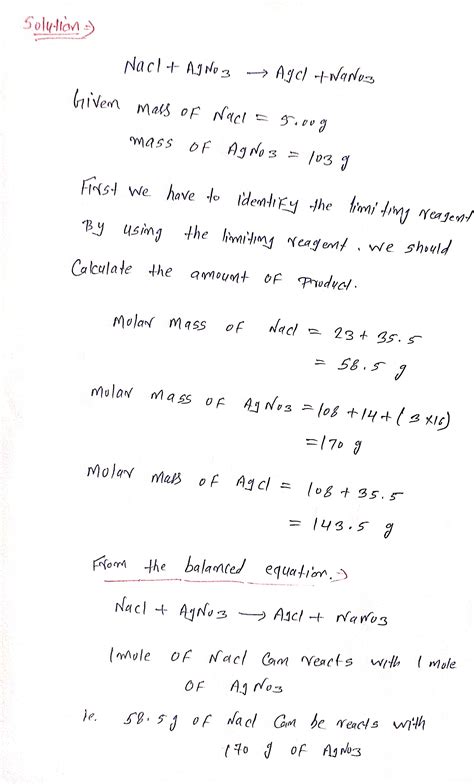 [Solved] Given the following reaction: NaCl+AgNO3 -> AgCl + NaNO3 How ...