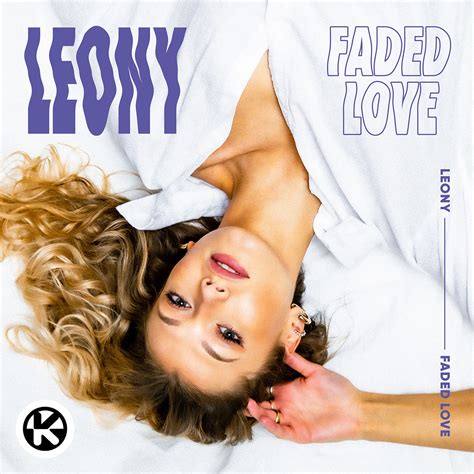 LEONY veröffentlicht Solo-Single "Faded Love“