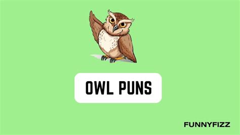 100 Owl Puns