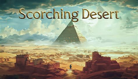 Scorching Desert on Steam